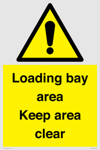 Loading bay area Keep area clear